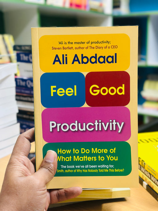 Title: Feel-Good Productivity: How to Do More of What Matters to You Author: Ali Abdaal