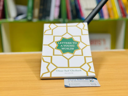 Letters to a Young Muslim  by Omar Saif Ghobash (Author)