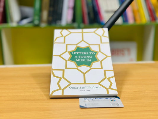 Letters to a Young Muslim  by Omar Saif Ghobash (Author)