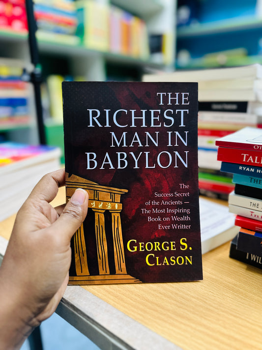 The richest man in babylon -George S. Clason