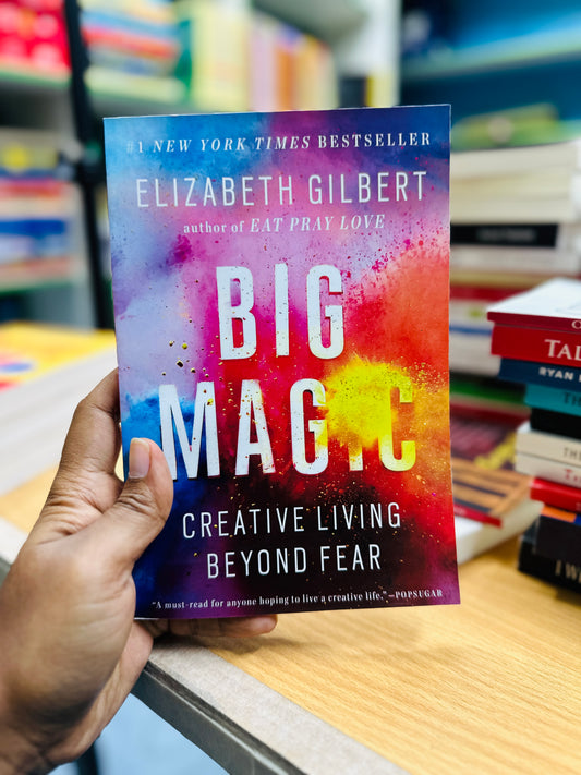 Big magic -Elizabeth Gilbert