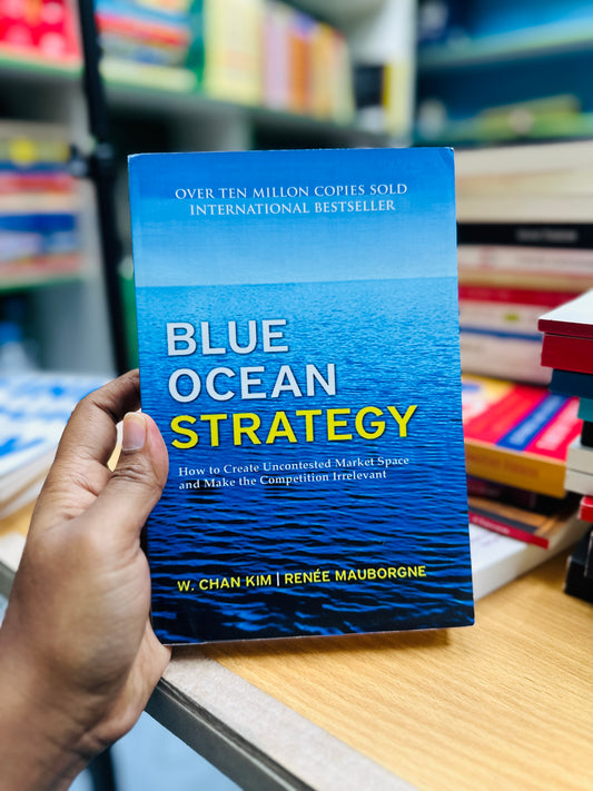 Blue ocean strategy -W. Chan Kim & RenŽe Mauborgne