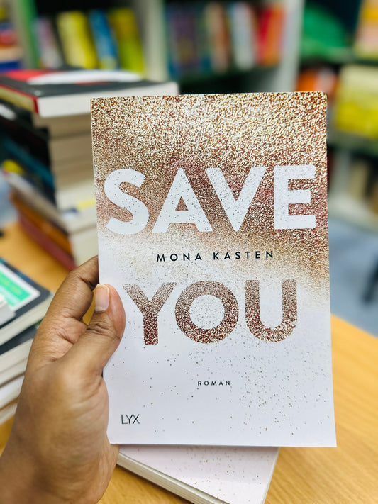 Save You – Mona Kasten