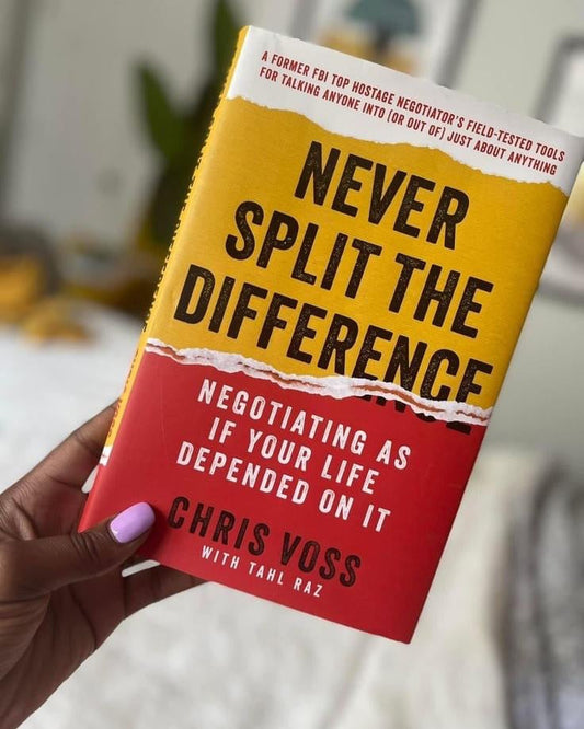 Never Split the Difference by Chris Voss