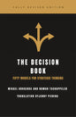 The Decision Book: Fifty Models for Strategic Thinking Book by Mikael Krogerus and Roman Tschappeler