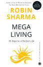 Megaliving: From the Monk Who Sold His Ferrari Book by Robin Sharma
