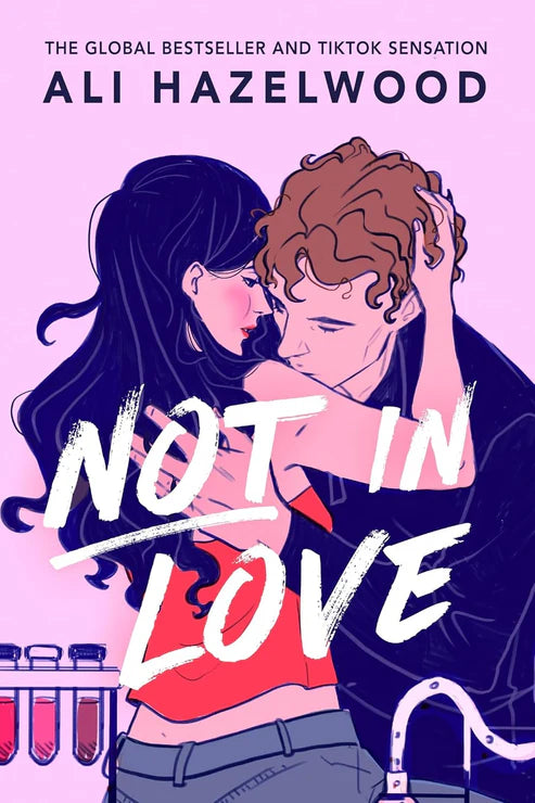 Not in Love Book by Ali Hazelwood