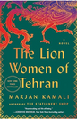 The Lion Women of Tehran - by Marjan Kamali (Author) - premium paperback