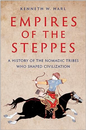 Empires of the Steppes - by Kenneth W. Harl (Author) - premium paperback