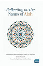 Reflecting on the Names of Allah - by Hweryho (Contributor) - premium paperback
