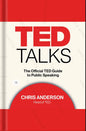 TED Talks: The Official TED Guide to Public SpeakingBook by Chris Anderson