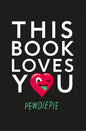 This Book Loves You by PewDiePie