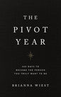 The Pivot Year Book by Brianna Wiest
