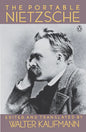 The Portable Nietzsche Book by Friedrich Nietzsche, Walter Kaufmann (Contributor, Translator)
