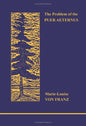 The Problem of the Puer Aeternus by Marie-Louise von Franz