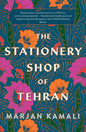 The Stationery Shop of Tehran Book by Marjan Kamali