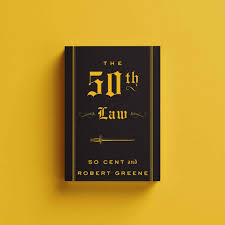The 50th Law by Robert Greene & 50 Cent