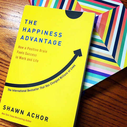 The Happiness Advantage by Shawn Achor
