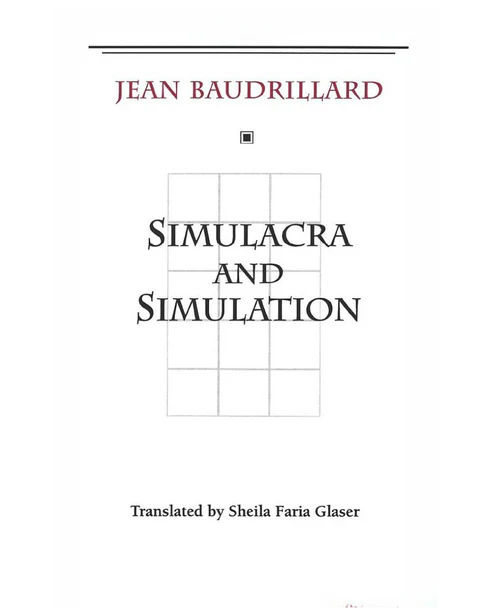 Simulacra and Simulation Book by Jean Baudrillard
