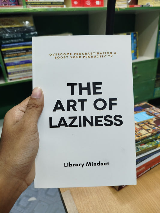 The Art of Laziness-Library Mindset