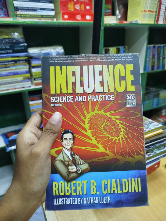 Influence: The Psychology of Persuasion-Robert B. Cialdini
