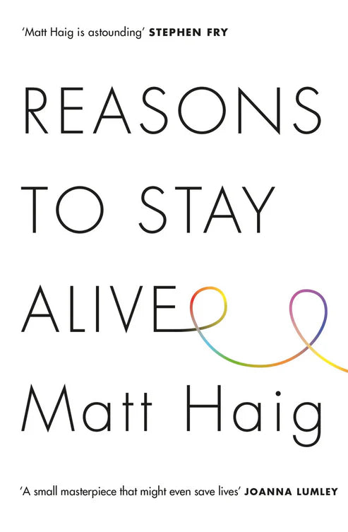 Reasons to Stay Alive by Matt Haig