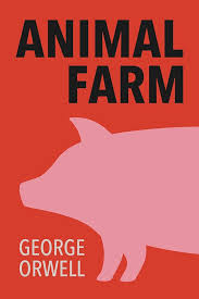 Animal Farm - George Orwell