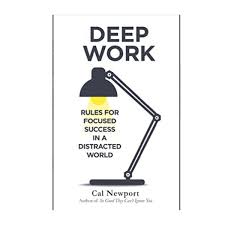 Deep Work - Cal Newport