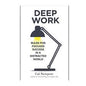 Deep Work - Cal Newport