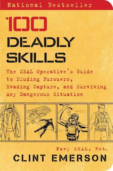 100 deadly skills  by Clint Emerson