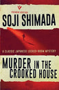 Murder in the Crooked House by Soji Shimada