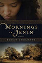 Mornings in Jenin  by Susan Abulhawa