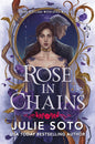 Rose in Chains Book by Julie Soto